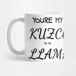 Kuzco to my Llama Mug